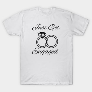 I got engaged T-Shirt